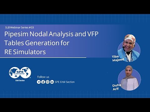 Pipesim Nodal Analysis and VFP Tables Generation for RE Simulators | SLB Webinar Series