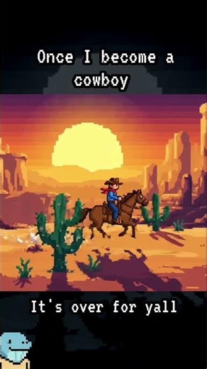 Cowboy Era Activated #pixelart #cowboy #meme #funny #cowboymeme #wildwest #sigma #trend