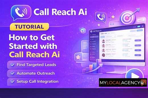 Call Reach AI Tutorial: Complete Setup Guide - Automate Outreach & Generate Targeted Leads - Learn how to set up Call Reach AI