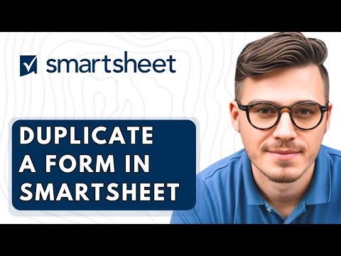How To Duplicate A Form In Smartsheet [2026 Guide]