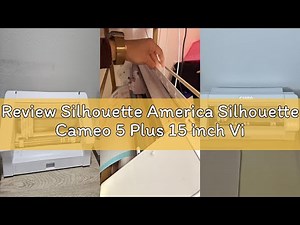 Review Silhouette America Silhouette Cameo 5 Plus 15 inch Vinyl Cutting Machine with Studio Software