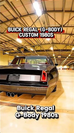 Buick Regal (G-Body) Custom 1980s Buick Regal G-Body 1980s