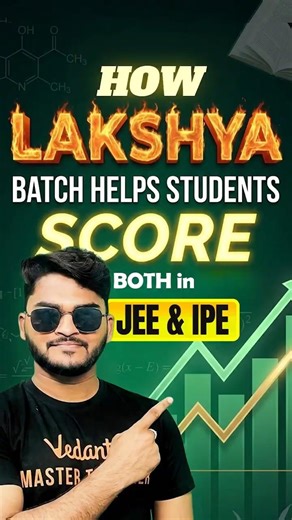 JEE & IPE: How to Help to Score in BOTH with Lakshya Batch | Suhel Sir 🚀