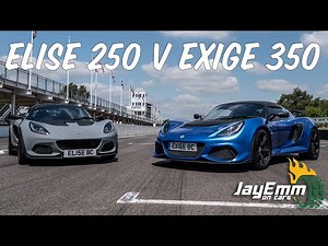 Lotus Elise Cup 250 vs Exige 350 - On Track at Goodwood