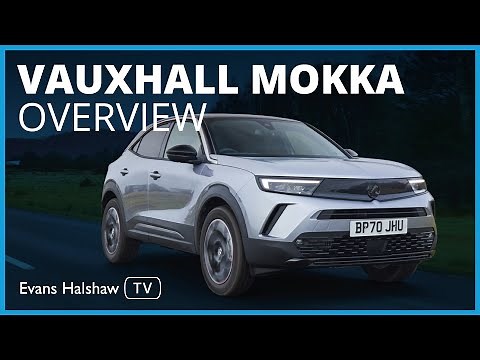 Vauxhall Mokka 2023 Overview: Walkaround and features | Evans Halshaw TV