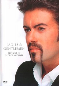George Michael - Ladies & Gentlemen (The Best Of George Michael)