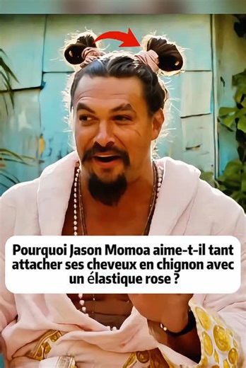 Pourquoi Jason Momoa aime-t-il tant attacher ses cheveux en chignon avec un élastique rose ? Peu de gens se rendent compte que ce geste lui rapporte au moins 7 millions de dollars. #france #foryour #jasonmomoa#star #celebrity