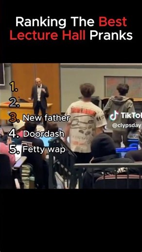 Ranking The Best Lecture Hall Pranks