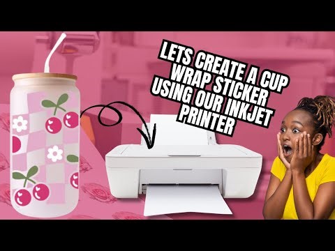 “DIY Sticker Cup Wrap Using an Inkjet Printer”