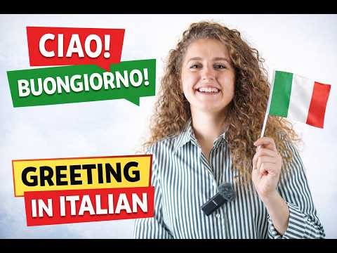 Italian Basics 1: Greetings