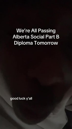 we ALL doing well #alberta #yeg #diploma #social #albertadiploma | alberta