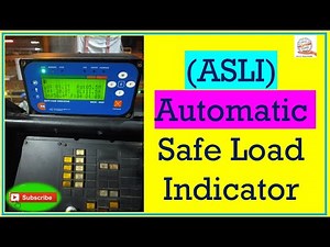 How to read ASLI (Automatic Safe Load Indicator) II SLI II Crane Lifting safety?