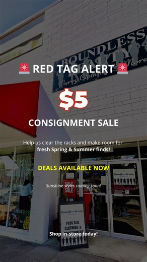 🚨 $𝟓 𝐑𝐞𝐝 𝐓𝐚𝐠 𝐂𝐨𝐧𝐬𝐢𝐠𝐧𝐦𝐞𝐧𝐭 𝐒𝐚𝐥𝐞 𝐒𝐭𝐚𝐫𝐭𝐬 𝐍𝐨𝐰! 🚨 Our biggest consignment sale is officially on & we’re clearing out Fall & Winter styles to make room for what’s next 🌷 Amazing pieces, unbeatable prices, & plenty of treasure hunting moments, don’t miss it! 🛍️ | Boundless Beauty