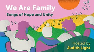 We Are Family: Songs of Hope and Unity