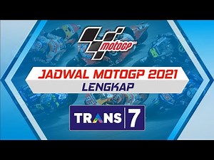 Jadwal MotoGP 2021 Sementara Lengkap Siaran Langsung Live Trans7