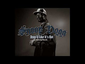 Drop It Like It's Hot - Snoop Dogg ft. Pharrell Williams (Clean Version)