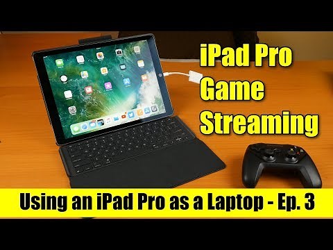 iPad Pro Game Streaming with Moonlight - Using an iPad Pro as a Laptop - Ep. 3