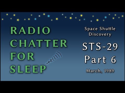 Radio Chatter for Sleep - STS-29 - 06