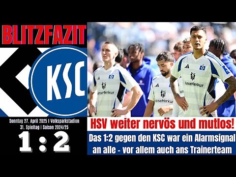 Scholle's Blitzfazit | HSV 1:2 Karlsruher SC | 31. Spieltag | Saison 2024/2025 | #159