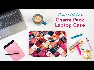 How To Make a Charm Pack Laptop Case | a Shabby Fabrics Tutorial