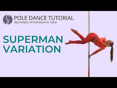Pole Trick Tutorial: Superman Variation (Intermediate)