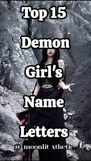 Top 15 demon girls name letters ❤️‍🔥🔥😤😢❤️ #demon #girlsname #nameletters