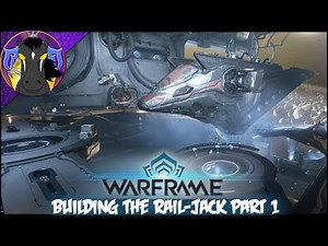 Warframe: Rising Tide - Building the Rail-Jack (Part 1) Getting the Fuselage