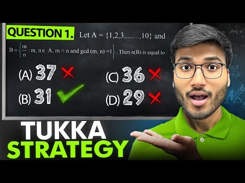 Best TUKKA STRATEGY for JEE Main 2025 | Guess MCQ'S Correctly!
