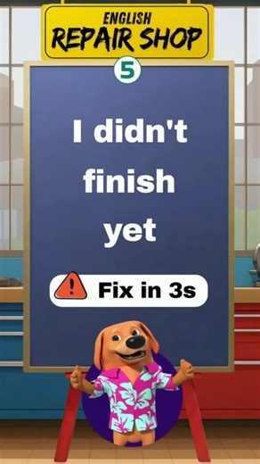 I Didn’t Finish Yet? Office English Mistakes (Spoken English) #english #englishlearning #shorts