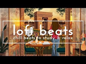 lofi study music - chill beats to study & relax