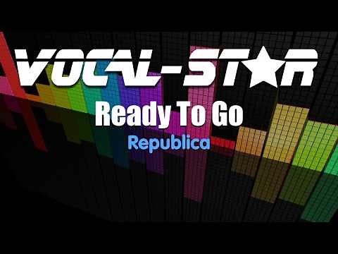 Republica - Ready To Go (Karaoke Version) with Lyrics HD Vocal-Star Karaoke