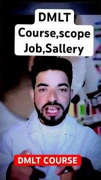 DMLT COURSE Scope Detail ??