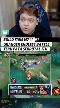 Build M7 Dibuktiin‼️ Granger Endless Battle Item ke-3 Ternyata SEBRUTAL Ini 🤯🔥