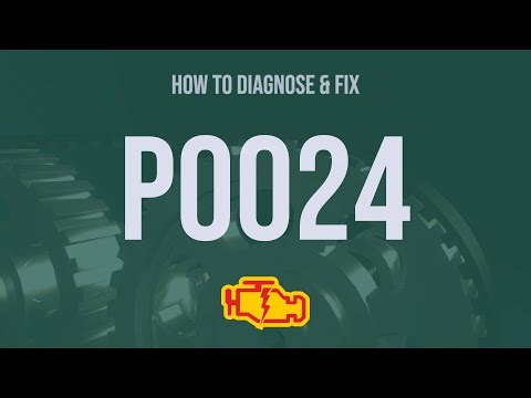 How to Diagnose and Fix P0024 Engine Code - OBD II Trouble Code Explain