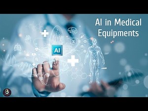 AI in Medical Equipment
