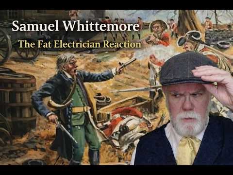 Samuel Whittemore | Fat Electrician Reaction