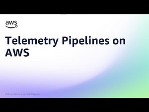 Telemetry Pipelines on AWS | Amazon Web Services