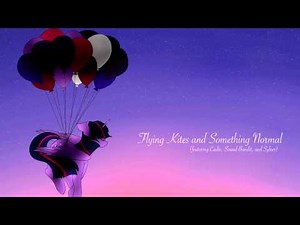 Flying Kites and Something Normal