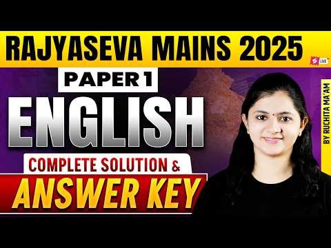 MPSC Rajyaseva Mains 2025 | MPSC Language Paper I (English) Answer Key & Exam Analysis | Ruchita Mam