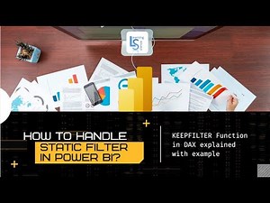 How to handle Static Filter in Power BI? | KEEPFILTERS function in DAX |