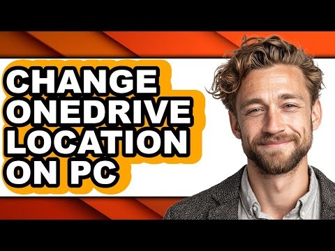 How to Change Onedrive Location on Pc - Easy Guide