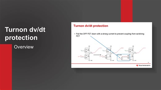 Turnon dv/dt Protection | Video | TI.com