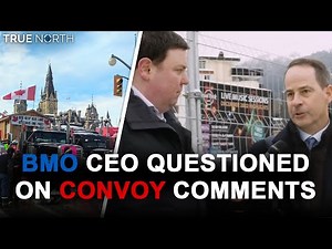 BMO CEO called Convoy protesters “terrorists”