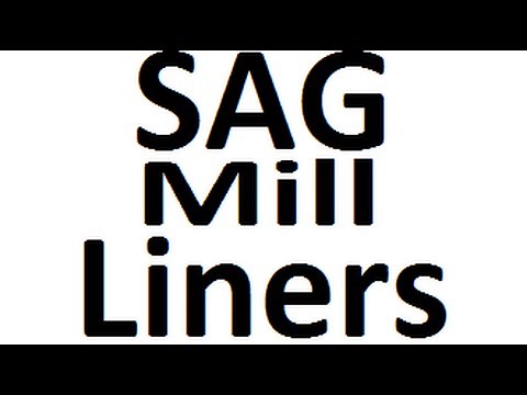 SAG Mill Liners