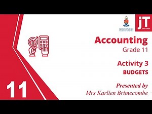 Gr 11 Accounting - Budgets - Activity 3