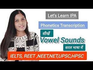 Htet|Phonetics Transcription in English || 20 Vowel Sounds || Monophthongs and Diphthongs || Class-1