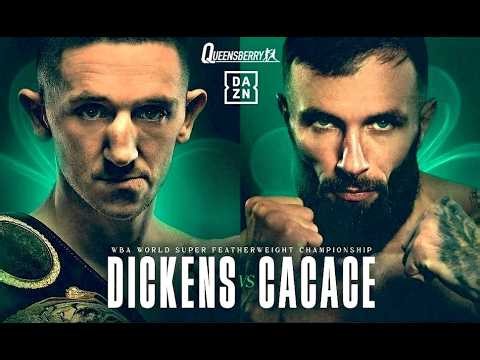 JAMES "JAZZA" DICKENS vs. ANTHONY CACACE: WBA super-featherweight title PREVIEW and PREDICTION.