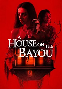‫A House On The Bayou - فيلم: شاهدوا بالبث أونلاين