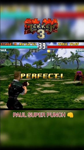 tekken 3 tekken 8 tekken 7 PAUL SUPER PUNCH PREFECT PUNCH #shortsfeed #tekken7 #tekken3 #tekken8