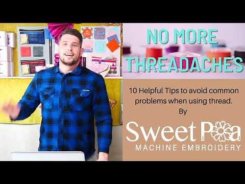How To Stop Thread Breaking in an Embroidery Machine.
